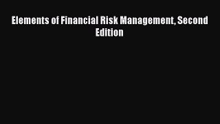 Download Elements of Financial Risk Management Second Edition Free Books