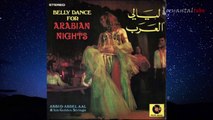 Belly Dance for Arabian Nights - Afrah El Chaab | 1973 | Oryantal Tube