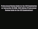 Download Professional Review Guide for the CCS Examination w/ Interactive CD-ROM 2005 Edition