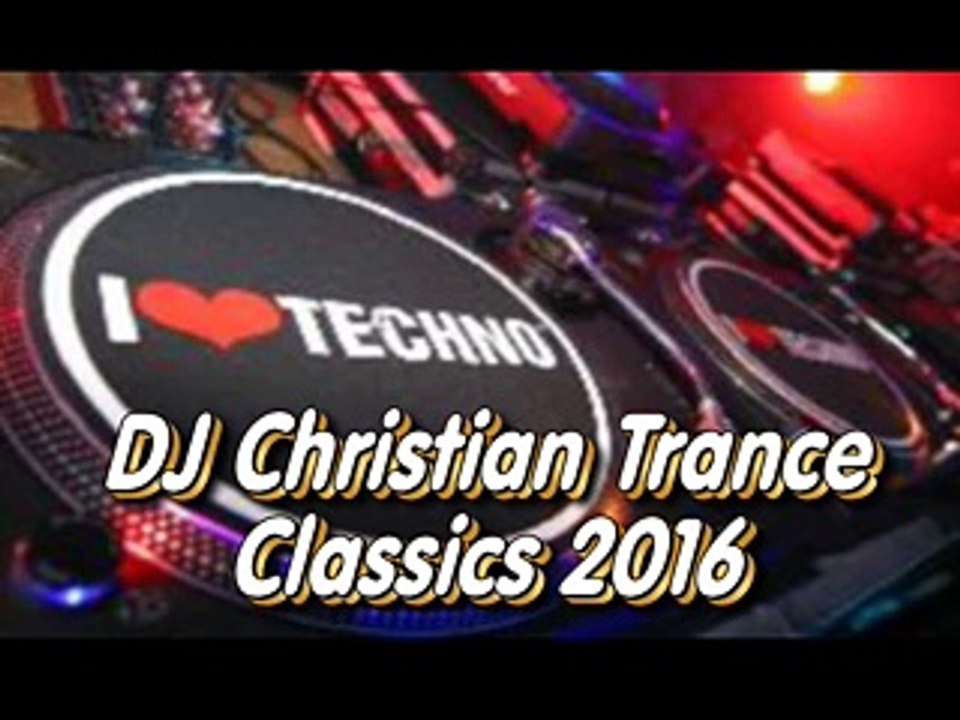 DJ Christian Trance Classics 2016