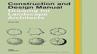Read Drawing for Landscape Architects  Construction and Design Manual Ebook pdf download