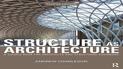 Read Structure As Architecture  A Source Book for Architects and Structural Engineers Ebook pdf