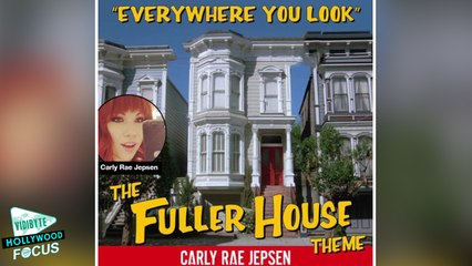 Carly Rae Jepsen Sings ‘Fuller House’ Theme Song 'Everywhere You Look'