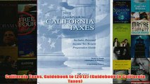 Download PDF  California Taxes Guidebook to 2012 Guidebook to California Taxes FULL FREE