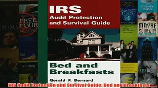 Download PDF  IRS Audit Protection and Survival Guide Bed and Breakfasts FULL FREE