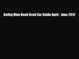 PDF Kelley Blue Book Used Car Guide April - June 2012 [Read] Full Ebook