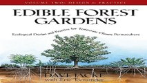 Download Edible Forest Gardens  Vol  2  Ecological Design And Practice For Temperate Climate