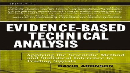 Download Evidence Based Technical Analysis  Applying the Scientific Method and Statistical
