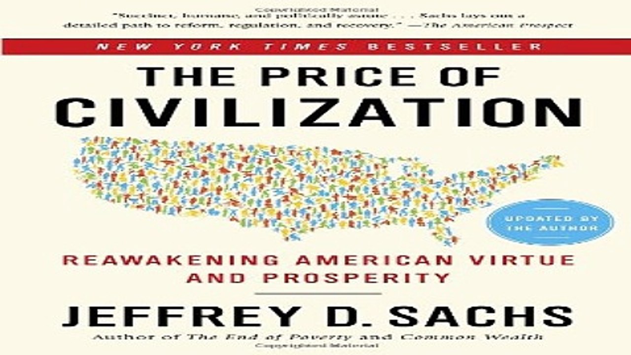 Download The Price of Civilization  Reawakening American Virtue and Prosperity