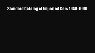 [Download] Standard Catalog of Imported Cars 1946-1990 [PDF] Online