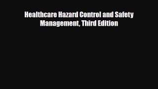 [PDF] Healthcare Hazard Control and Safety Management Third Edition Download Full Ebook