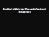 [PDF] Handbook of Water and Wastewater Treatment Technologies Download Online