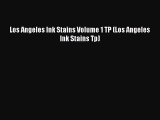 Download Los Angeles Ink Stains Volume 1 TP (Los Angeles Ink Stains Tp) Read Online