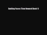 Download Smiling Faces (Tom Howard Book 1) PDF Online
