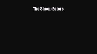 Read The Sheep Eaters Ebook Free