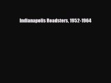 PDF Indianapolis Roadsters 1952-1964 Free Books