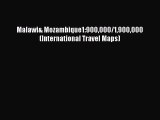 Read Malawi& Mozambique1:900000/1900000 (International Travel Maps) Ebook Free