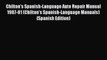 Download Chilton's Spanish-Language Auto Repair Manual 1987-91 (Chilton's Spanish-Language