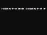 [Download PDF] Fall Out Toy Works Volume 1 (Fall Out Toy Works Tp)  Full eBook
