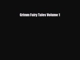 PDF Grimm Fairy Tales Volume 1 Free Books