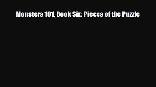 PDF Monsters 101 Book Six: Pieces of the Puzzle [PDF] Online