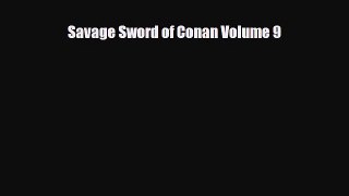 PDF Savage Sword of Conan Volume 9 [PDF] Full Ebook