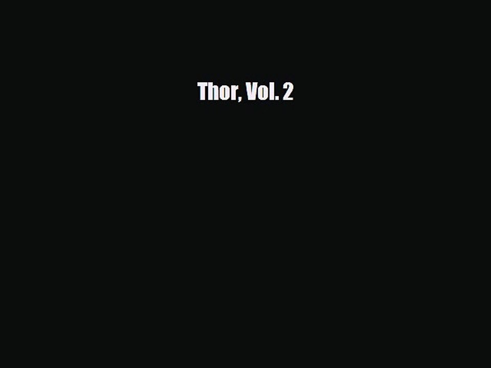 PDF Thor Vol. 2 [Read] Online