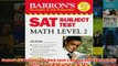 Download PDF  Barrons SAT Subject Test Math Level 2 with CDROM Barrons SAT Subject Test Math Level 2 FULL FREE