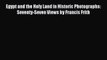 Read Egypt and the Holy Land in Historic Photographs: Seventy-Seven Views by Francis Frith