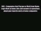 [PDF] 300   Companies that Pay you to Work from Home: Legit Work at home Jobs and answers to