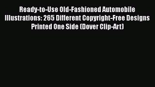 Book Ready-to-Use Old-Fashioned Automobile Illustrations: 265 Different Copyright-Free Designs