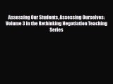 [PDF] Assessing Our Students Assessing Ourselves: Volume 3 in the Rethinking Negotiation Teaching