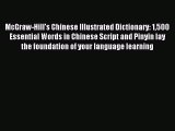 Read McGraw-Hill's Chinese Illustrated Dictionary: 1500 Essential Words in Chinese Script and