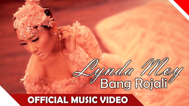Lynda Moy - Bang Rojali - Official Music Video - NAGASWARA