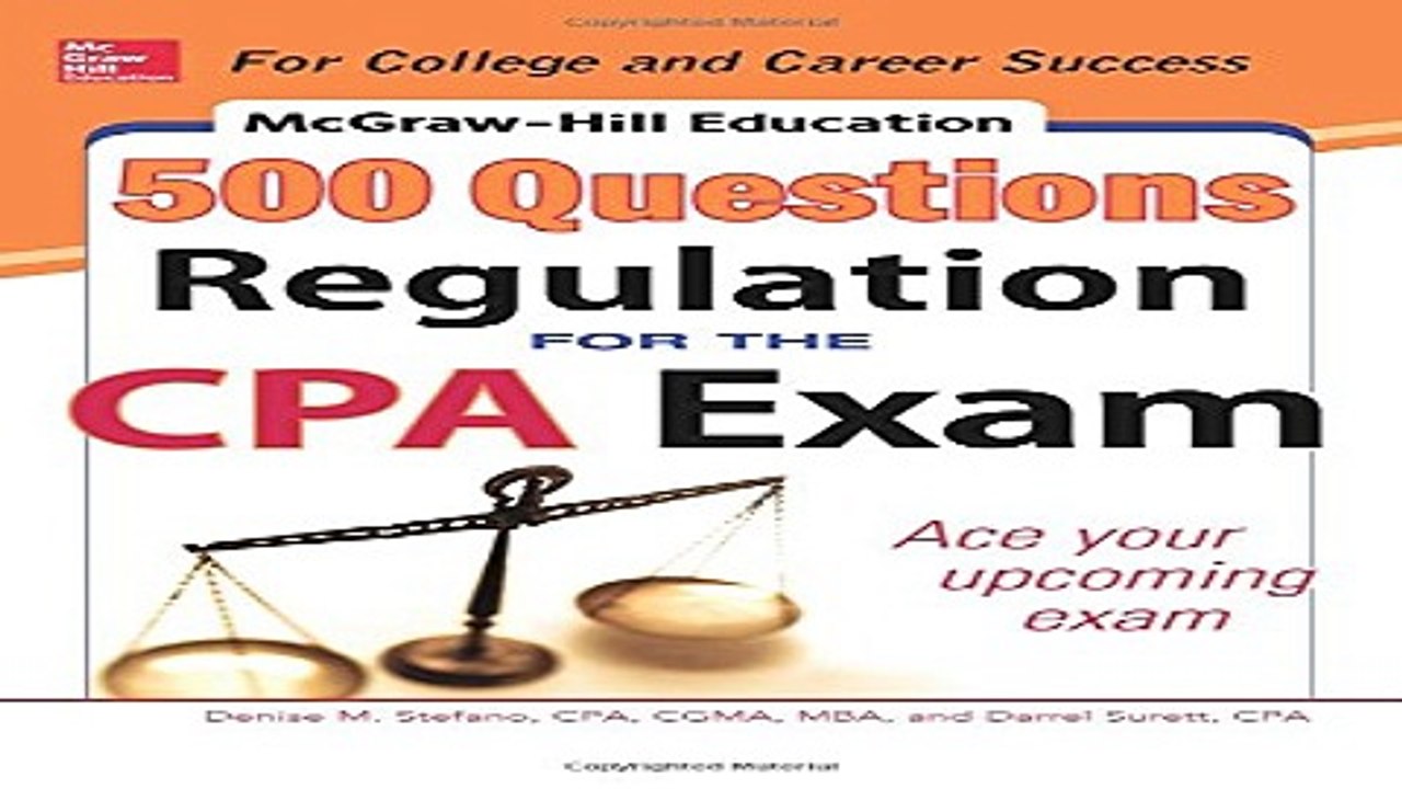 Read McGraw Hill Education 500 Regulation Questions for the CPA Exam  McGraw Hill s 500 Questions
