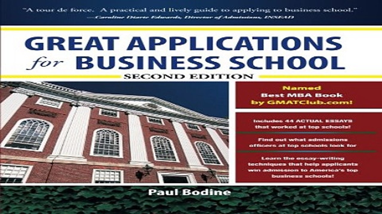 Read Great Applications for Business School  Second Edition  Great Application for Business