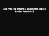 [PDF] Exam Prep: Fire Officer I  &  II (Exam Prep (Jones & Bartlett Publishers)) Download Full