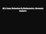 [PDF] W.D. Gann: Divination By Mathematics: Harmonic Analysis Download Online