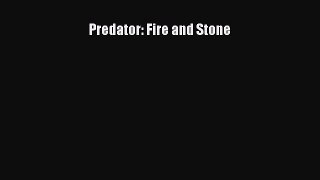 [Download PDF] Predator: Fire and Stone Read Online