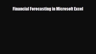 [PDF] Financial Forecasting in Microsoft Excel Read Full Ebook