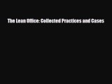 [PDF] The Lean Office: Collected Practices and Cases Read Full Ebook