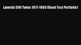Download Laverda 500 Twins 1977-1983 (Road Test Portfolio) Free Full Ebook