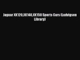 Book Jaguar XK120XK140XK150 Sports Cars (Ludvigsen Library) Read Full Ebook