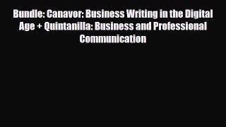 [PDF] Bundle: Canavor: Business Writing in the Digital Age + Quintanilla: Business and Professional