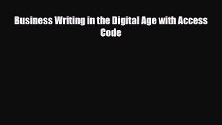 [PDF] Business Writing in the Digital Age with Access Code Download Online