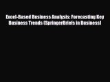 [PDF] Excel-Based Business Analysis: Forecasting Key Business Trends (SpringerBriefs in Business)