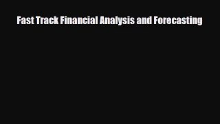 [PDF] Fast Track Financial Analysis and Forecasting Read Full Ebook