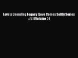 PDF Love's Unending Legacy (Love Comes Softly Series #5) (Volume 5) PDF Book Free