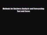 [PDF] Methods for Business Analysis and Forecasting: Text and Cases Read Online