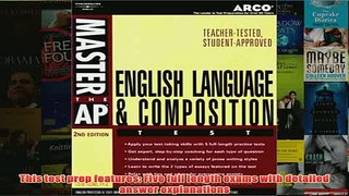Download PDF  Master AP English Lang  Composition 2E Arco Master the AP English Language  the FULL FREE